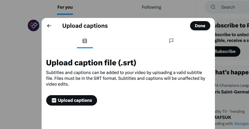 Demystifying SRT Files: A guide for clients 2 A screen shot of Twitter / X showing a modal allowing you to upload an .SRT file